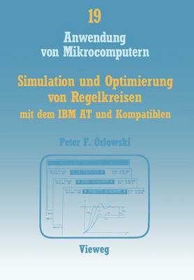 Book cover for Simulation Und Optimierung Von Regelkreisen Mit Dem IBM at Und Kompatiblen