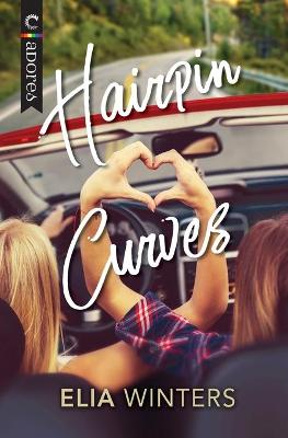 Hairpin Curves by Elia Winters