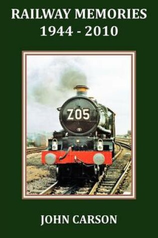 Cover of Railway Memories, 1944-2010