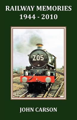Book cover for Railway Memories, 1944-2010