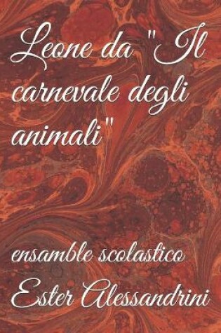 Cover of Leone da "Il carnevale degli animali"