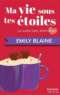 Book cover for Ma Vie Sous Tes Etoiles