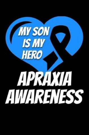 Cover of My Son Is My Hero Apraxia Awareness