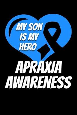 Book cover for My Son Is My Hero Apraxia Awareness