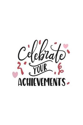 Book cover for Celebrate Your Achievements