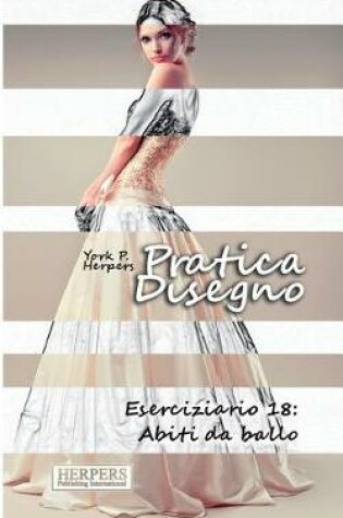 Cover of Pratica Disegno - Eserciziario 18