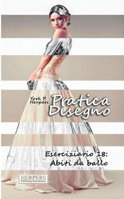 Book cover for Pratica Disegno - Eserciziario 18