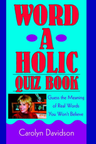 Cover of Word-A-Holic Quiz Book