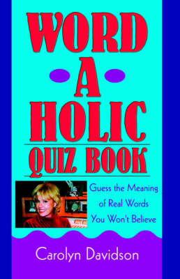 Book cover for Word-A-Holic Quiz Book