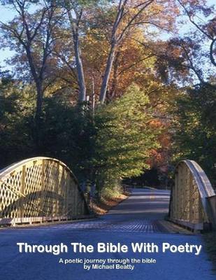 Book cover for Through the Bible with Poetry: A Poetic Journey Through the Bible