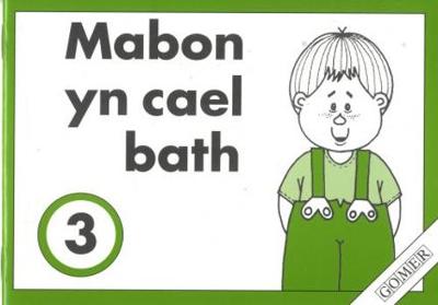 Book cover for Cyfres Mabon:3. Mabon yn Cael Bath