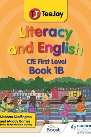 Cover of TeeJay Literacy and English CfE First Level Book 1B