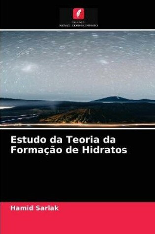 Cover of Estudo da Teoria da Formação de Hidratos