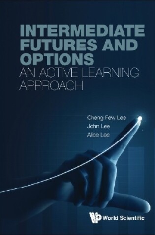 Cover of Intermediate Futures And Options: An Active Learning Approach