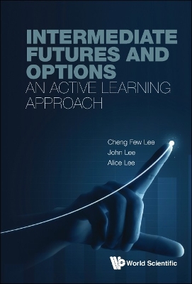 Book cover for Intermediate Futures And Options: An Active Learning Approach