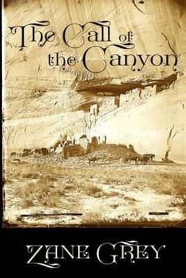 Book cover for The Call of the Canyon