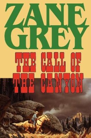 Cover of The Call of the Canyon