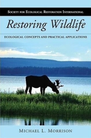 Cover of Restoring Wildlife