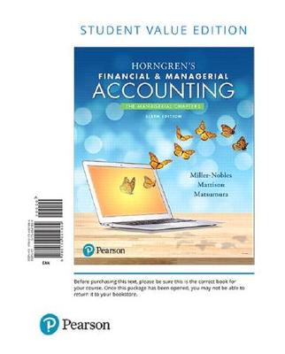 Book cover for Horngren's Financial & Managerial Accounting, the Managerial Chapters, Student Value Edition Plus Mylab Accounting with Pearson Etext -- Access Card Package