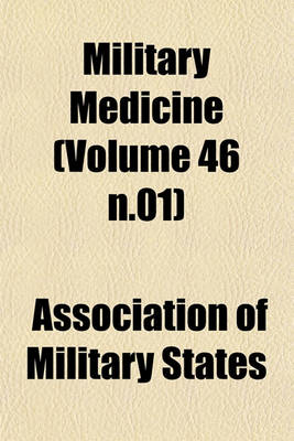 Book cover for Military Medicine (Volume 46 N.01)