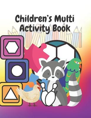 Book cover for Children's Multi Activity Book