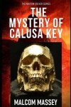 Book cover for The Mystery of Calusa Key