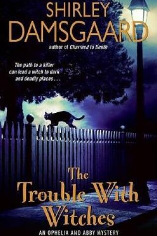 Cover of The Trouble With Witches