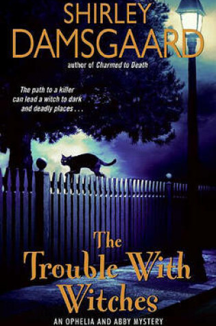 Cover of The Trouble with Witches