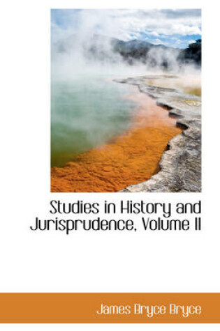 Cover of Studies in History and Jurisprudence, Volume II