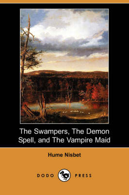 Book cover for The Swampers, the Demon Spell, and the Vampire Maid