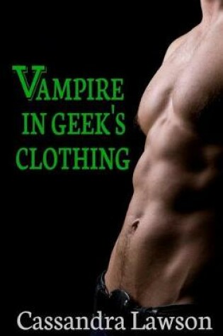 Cover of Vampire in Geek's Clothing