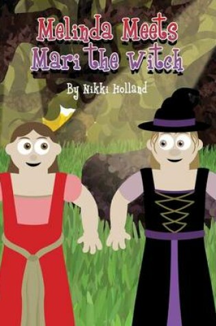Cover of Melinda Meets Mari the Witch