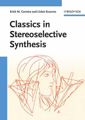 Book cover for Classics in Stereoselective Synthesis