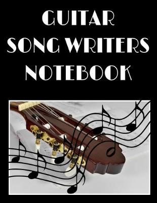 Book cover for Guitar Song Writers Notebook