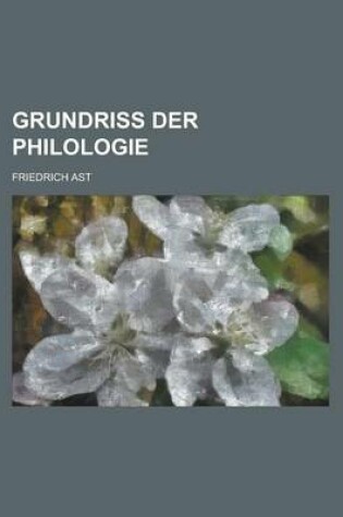 Cover of Grundriss Der Philologie