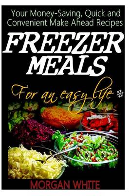 Book cover for Freezer Meals for an Easy Life