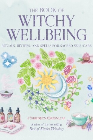 Cover of The Book of Witchy Wellbeing