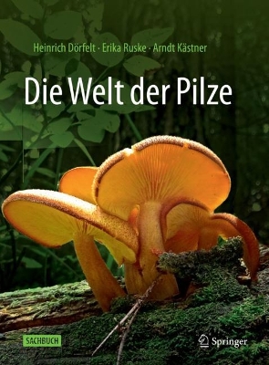 Book cover for Die Welt der Pilze