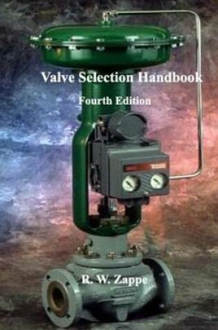 Cover of Valve Selection Handbook (Fourth Edition)