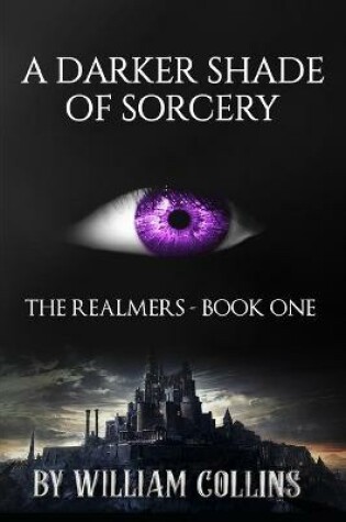 Cover of A Darker Shade of Sorcery