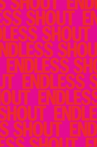 Cover of Endless Shout