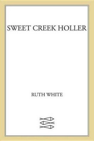 Cover of Sweet Creek Holler