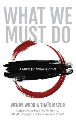 Book cover for What We Must Do