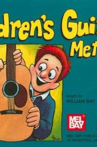 Cover of Children's Guitar Method, Volume 1
