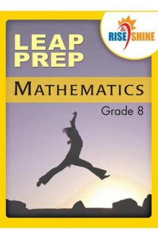 Cover of Rise & Shine LEAP Prep Mathematics Grade 8