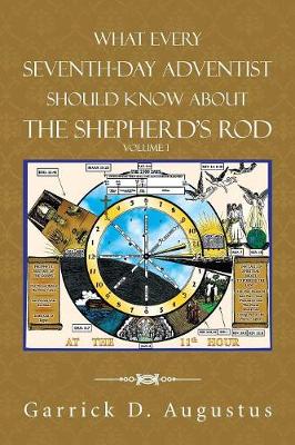 Book cover for What Every Seventh-Day Adventist Should Know About the Shepherd'S Rod