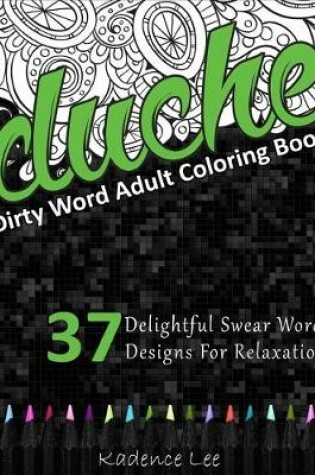 Cover of Dirty Word Adult Coloring Book