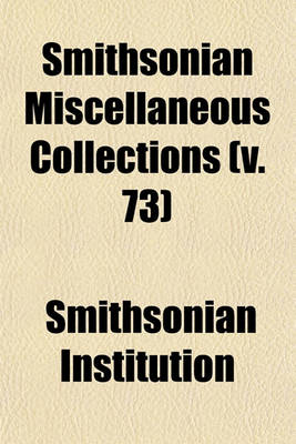 Book cover for Smithsonian Miscellaneous Collections (V. 73)