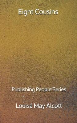 Book cover for Eight Cousins - Publishing People Series