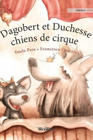 Cover of Dagobert et Duchesse, chiens de cirque